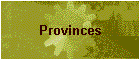 Provinces