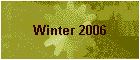 Winter 2006